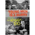 KINGSTON TRIO / キングストン・トリオ / YOUNG MEN IN A HURRY
