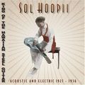 SOL HOOPII / ソル・ホオピイ / ACOUSTIC AND ELECTRIC 1927 - 1936