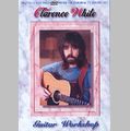 CLARENCE WHITE / クラレンス・ホワイト / GUITAR WORKSHOP