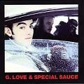 G. LOVE & SPECIAL SAUCE / G・ラヴ&スペシャル・ソース / PHILADELPHONIC