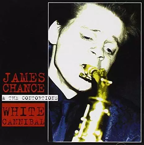 バイ　ジェイムス　ホワイト　ザコントーションズ WHITE CANNIBAL/JAMES CHANCE AND THE CONTORTIONS/ジェームス