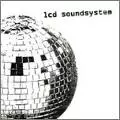 LCD SOUNDSYSTEM / LCDサウンドシステム / LCD SOUNDSYSTEM / LCDサウンドシステム