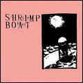 SHRIMP BOAT / シュリンプ・ボート / サム・ビスケット + デイライト・セーヴィングス