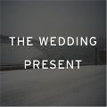 WEDDING PRESENT / ウェディング・プレゼント / TAKE FOUNTAIN