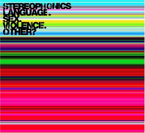 STEREOPHONICS / ステレオフォニックス / LANGUAGE. SEX. VIOLENCE. OTHER?