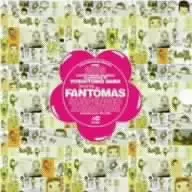 FANTOMAS / ファントマス / SUSPENDED ANIMATION / サスペンデッド・アニメーション