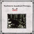 YOUTHMOVIE SOUNDTRACK STRATEGIES / ユースムーヴィ・サウンドトラック・ストラテジーズ / ORES