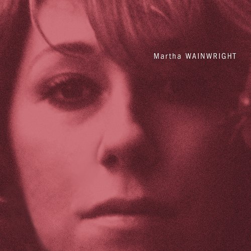 MARTHA WAINWRIGHT / マーサ・ウェインライト / MARTHA WAINWRIGHT