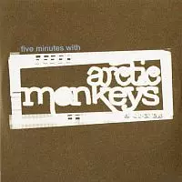 Arctic Monkeys Five Minutes With CD 超希少 FIVE MINUTES WITH ARCTIC MONKEYS/ARCTIC MONKEYS/アークティック