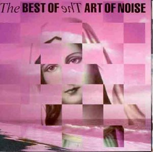 ART OF NOISE / アート・オブ・ノイズ / BEST OF THE ART OF NOISE