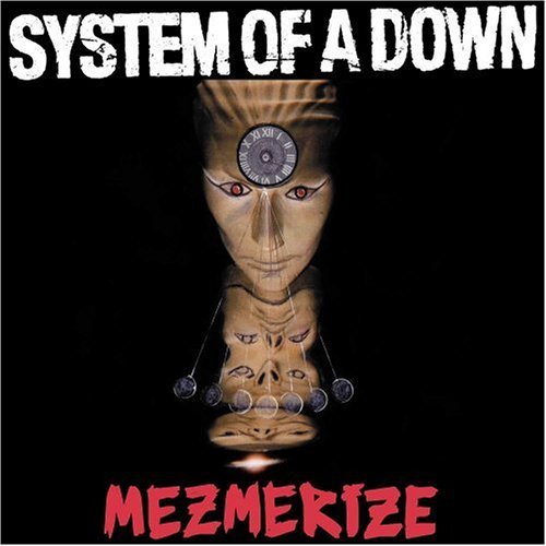 SYSTEM OF A DOWN / システム・オブ・ア・ダウン / MEZMERIZE