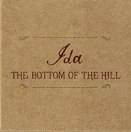 IDA (US INDIE) / アイダ / BOTTOM OF THE HILL