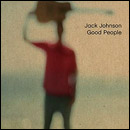 JACK JOHNSON / ジャック・ジョンソン / GOOD PEOPLE
