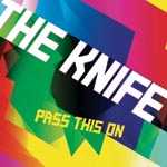 KNIFE / ナイフ / PASS THIS ON