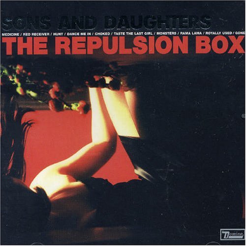 SONS AND DAUGHTERS / サンズ・アンド・ドーターズ / THE REPULSION BOX