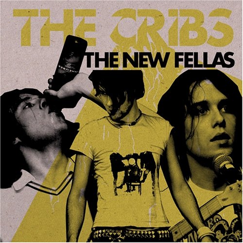 CRIBS / クリブス / THE NEW FELLAS / ザ・ニュー・フェラス