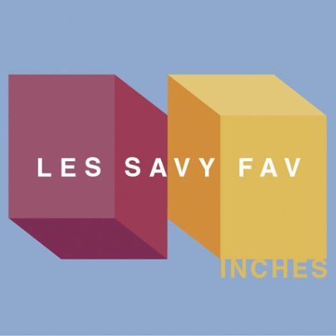 LES SAVY FAV / レス・サヴィ・ファヴ / INCHES (CD+DVD)