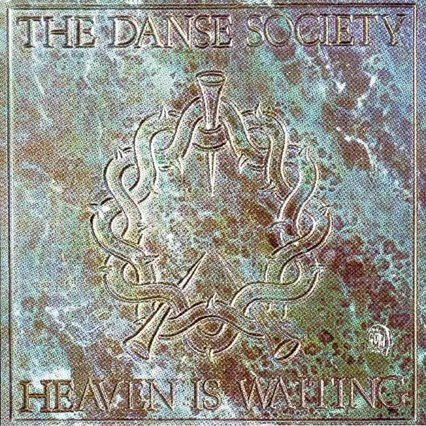 DANSE SOCIETY / ダンス・ソサエティ / HEAVEN IS WAITING EXPANDED EDITION