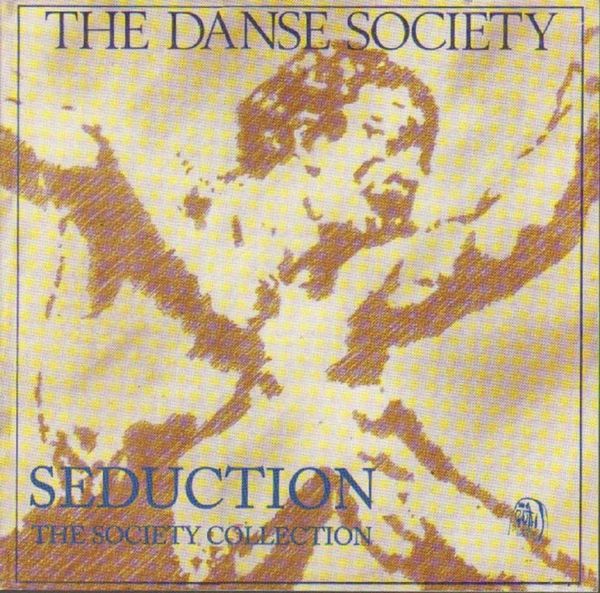 DANSE SOCIETY / ダンス・ソサエティ / SEDUCTION: THE SOCIETY COLLECTION