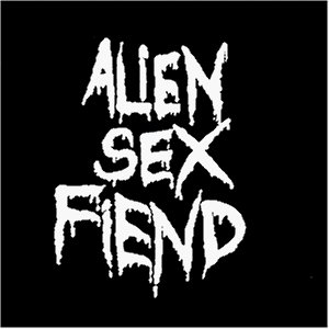 ALIEN SEX FIEND / エイリアン・セックス・フィーンド / ALL OUR YESTERDAYS