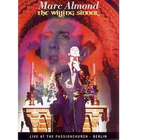 MARC ALMOND / マーク・アーモンド / WILLING SINNER: LIVE AT THE PASSIONCHURCH BERLIN