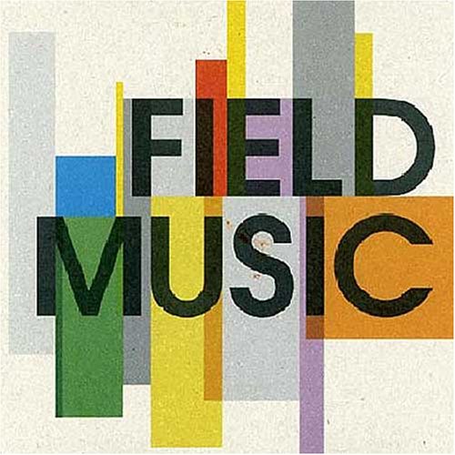 フィールド・ミュージック / FIELD MUSIC