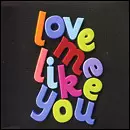 MAGIC NUMBERS / マジック・ナンバーズ / LOVE ME LIKE YOU (2 TRACK)
