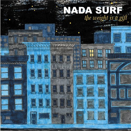 NADA SURF / ナダ・サーフ / WEIGHT IS A GIFT / ウェイト・イズ・ア・ギフト