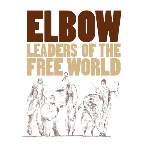 ELBOW / エルボー / LEADERS OF THE WORLD