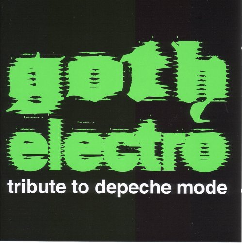 V.A. (NEW WAVE/POST PUNK/NO WAVE) / GOTH ELECTRO: TRIBUTE TO DEPECHE MODE