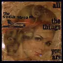 SODA STREAM / ソーダ・ストリーム / ALL THE THINGS YOU ARE
