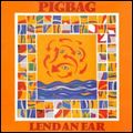 PIG BAG / ピッグバッグ / LEND AN EAR / レンド・アン・イヤー