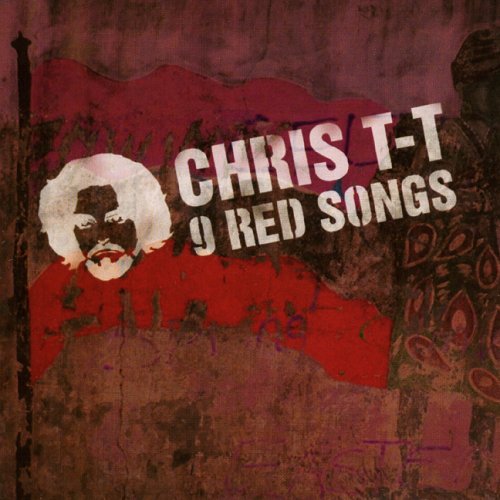 CHRIS T-T / クリス / 9 RED SONGS