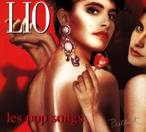 LIO / リオ / LES POP SONGS