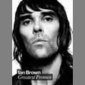 IAN BROWN / イアン・ブラウン / GREATEST PROMOS
