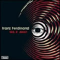 FRANZ FERDINAND / フランツ・フェルディナンド / WALK AWAY (DVD)