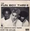 FUN BOY THREE / ファン・ボーイ・スリー / LUNATICS(HAVE TAKEN OVER THE ASYLUM)