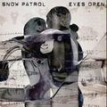 SNOW PATROL / スノウ・パトロール / EYES OPEN / アイズ・オープン