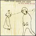 CLAP YOUR HANDS SAY YEAH / クラップ・ユア・ハンズ・セイ・ヤー / IN THIS HOME ON ICE (2 TRACK)