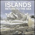 ISLANDS / アイランズ / RETURN TO THE SEA