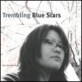 TREMBLING BLUE STARS / トレンブリング・ブルー・スターズ / HER HANDWRITING