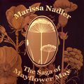 MARISSA NADLER / マリッサ・ナドラー / SAGA OF MAYFLOWER MAY