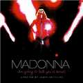 MADONNA / マドンナ / I'M GOING TO TELL YOU A SECRET