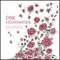 PINK MOUNTAINTOPS / ピンク・マウンテントップス / AXIS OF EVOL
