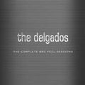 DELGADOS / デルガドス / COMPLETE BBC PEEL SESSIONS