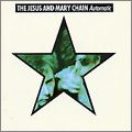 JESUS & MARY CHAIN / ジーザス&メリーチェイン / AUTOMATIC (DUAL DISC)