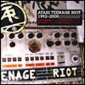 ATARI TEENAGE RIOT / アタリ・ティーンエイジ・ライオット / 1992-2000