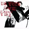 BE YOUR OWN PET / ビー・ユア・オウン・ペット / BE YOUR OWN PET / ビー・ユア・オウン・ペット