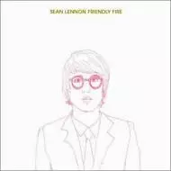 SEAN LENNON / ショーン・レノン / FRIENDLY FIRE / フレンドリー・ファイア