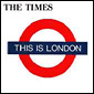 TIMES / タイムズ / THIS IS LONDON